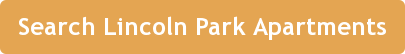 Search Lincoln Park Apartments